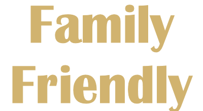 Family Friendly